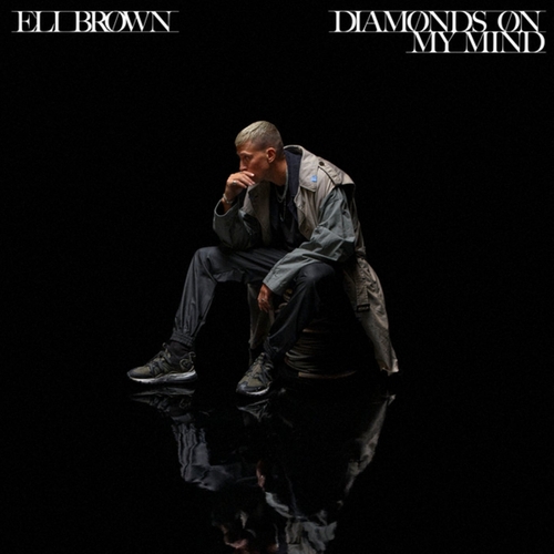 Eli Brown - Diamonds On My Mind [602458385632]